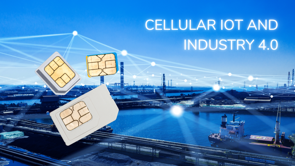 Industrial cityscape with glowing network lines and SIM cards floating in the foreground, symbolizing the role of Cellular IoT in Industry 4.0.