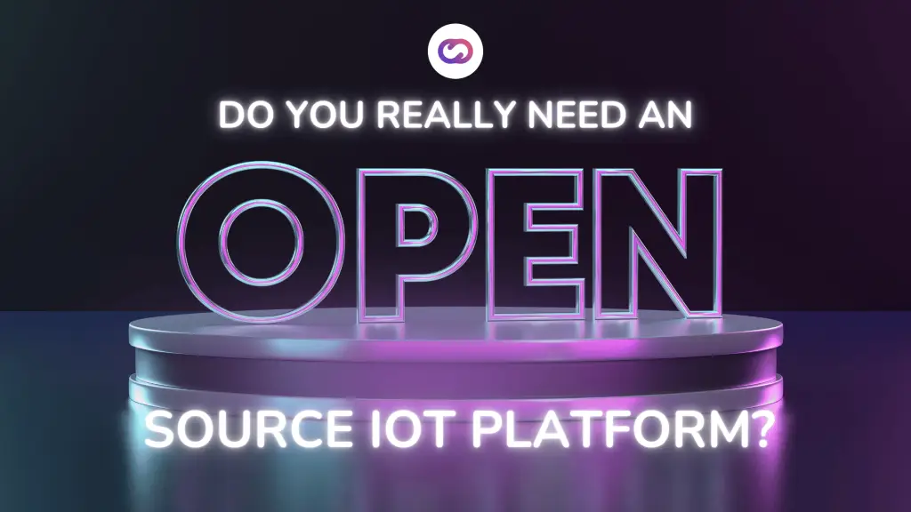 "Illuminated text on a glowing platform asking 'Do you really need an open source IoT platform?' with the Cloud Studio logo above."