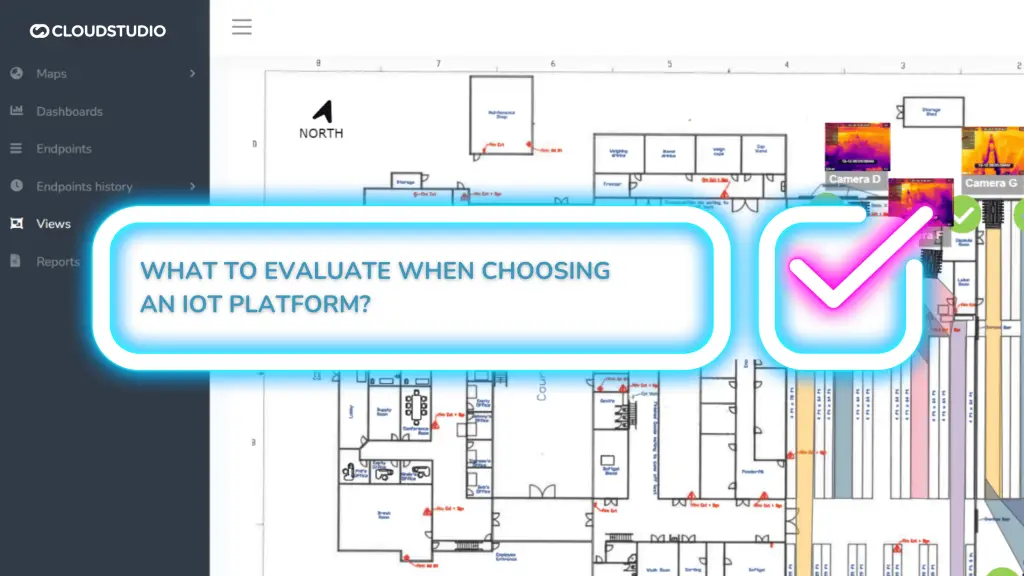 User interface of the Cloud Studio IoT platform displaying a facility floor plan with a glowing blue text box and checkmark icon asking 'What to evaluate when choosing an IoT platform?'