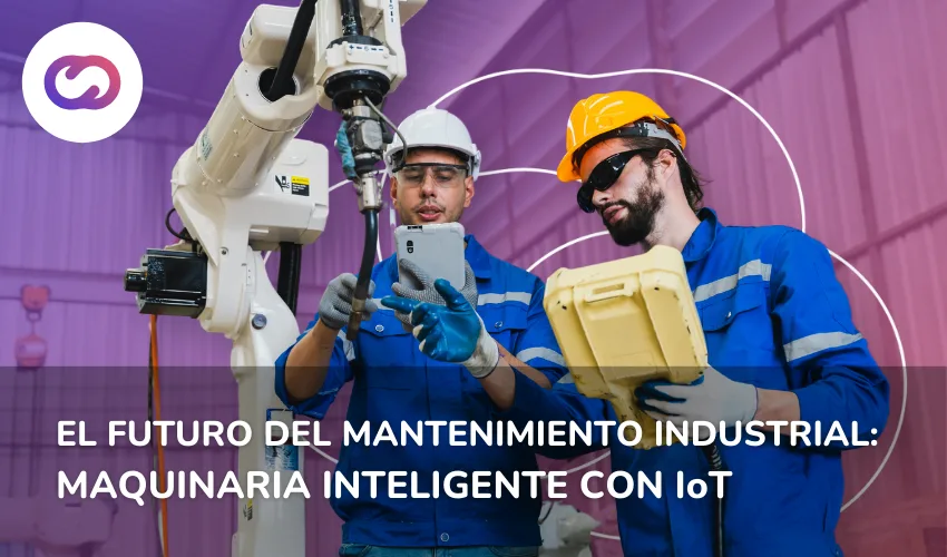 Imagen mostrando maquinaria inteligente conectada mediante IoT, representando el monitoreo predictivo y la gestión remota en un entorno industrial inteligente.